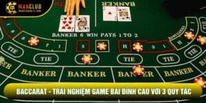 Baccarat - Trải Nghiệm Game Bài Đỉnh Cao Với 3 Quy Tắc
