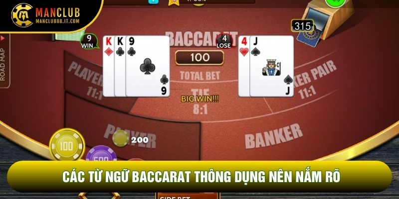 Các từ ngữ Baccarat thông dụng nên nắm rõ