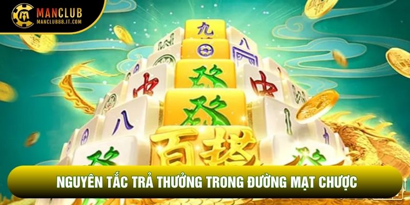 Nguyên tắc trả thưởng trong Đường mạt chược